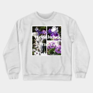 Your Angels Are Always With You Purple Design Crewneck Sweatshirt